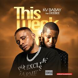 This week (feat. Deebee)