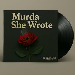 Murda She Wrote