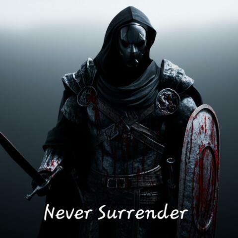 Never Surrender