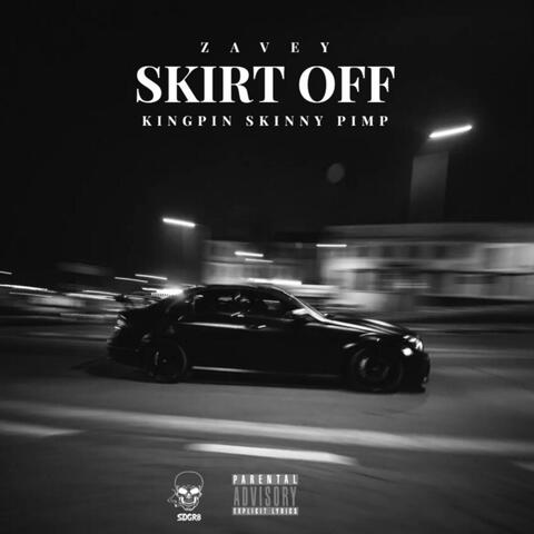 Skirt Off (feat. Kingpin Skinny Pimp)