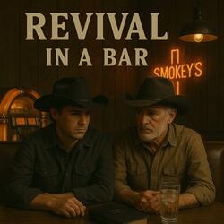 Revival in a Bar