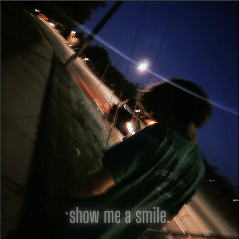 Show Me a Smile