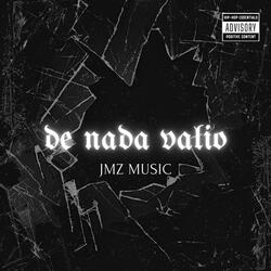 De nada valio