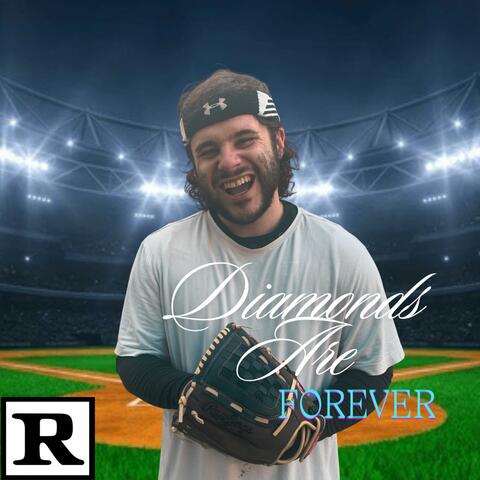 Diamonds Are Forever