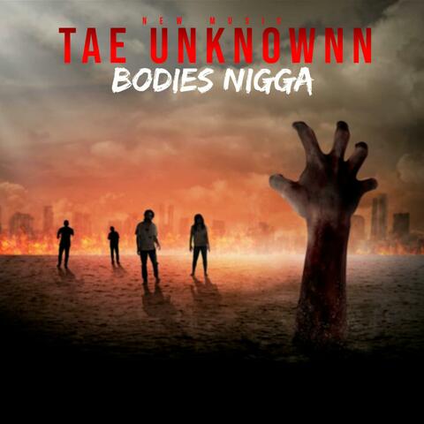 Bodies Nigga