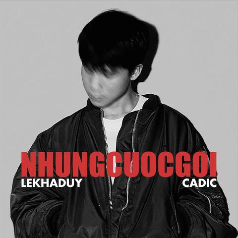 Những Cuộc Gọi (feat. Cadic)