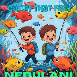 Catch That Fish (Children)