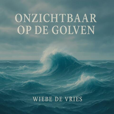 Onzichtbaar Op De Golven