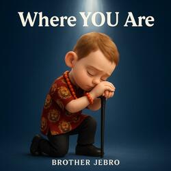 Where YOU Are