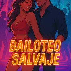 Bailoteo Salvaje