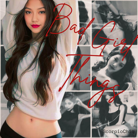 Bad Girl Things