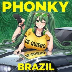 PHONKY BRAZIL