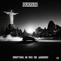 DRIFTING IN RIO DE JANEIRO DEUX