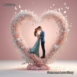 Someone Love Story