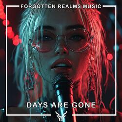 Days are Gone