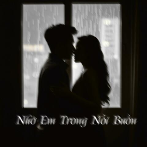 Nhớ Em Trong Nỗi Buồn