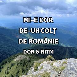 Mi-e dor de-un colț de Românie