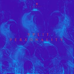 Split Personality