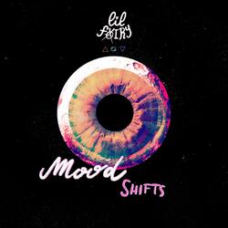 M00D SHIFT(s)