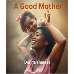 A Good Mother