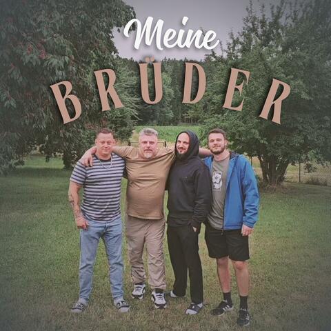 Meine Brüder