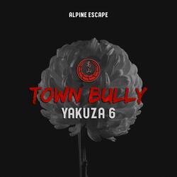 Town Bully (Yakuza 6)