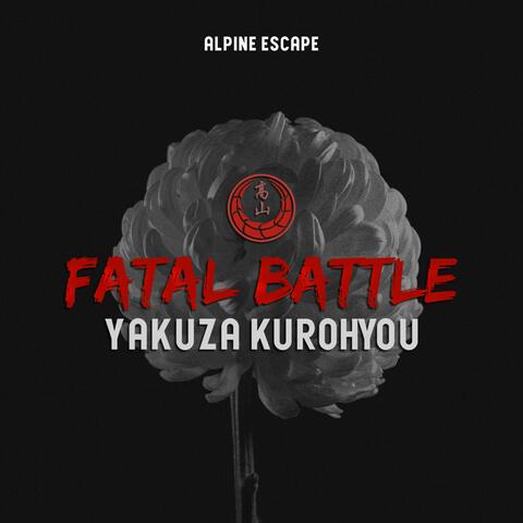 Fatal Battle (Yakuza Kurohyou)