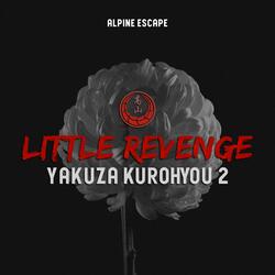 Little Revenge (Yakuza Kurohyou 2)