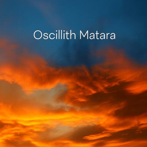Oscillith Matara