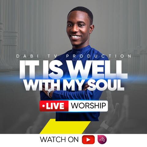 Hymn of worship (IT IS WELL)