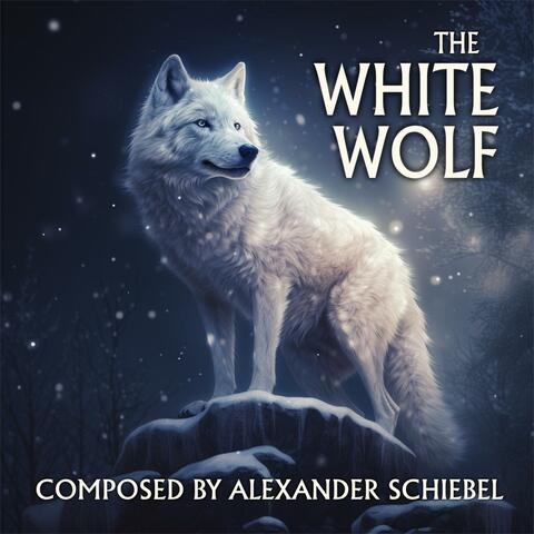 The White Wolf (Original Audiobook Soundtrack)