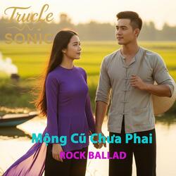 Mộng Cũ Chưa Phai - Rock Ballad