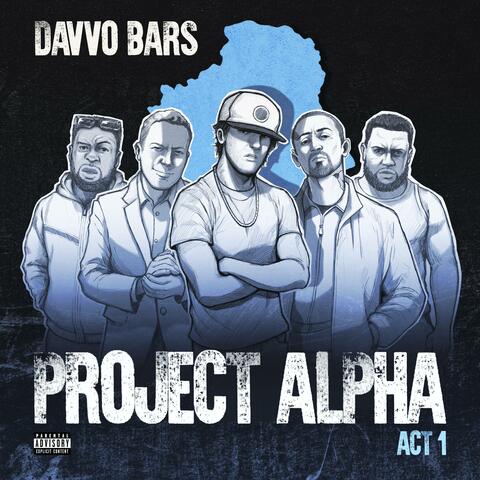 Project Alpha: Act 1