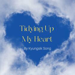 Tidying Up My Heart