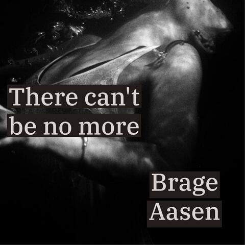 There can't be no more