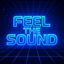 Feel The Sound