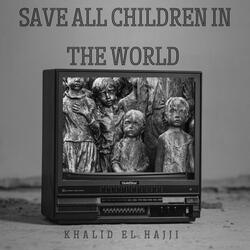 Save all children in the world