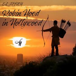 Robin Hood in Holywood (House Version)