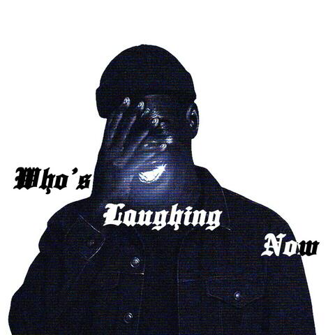 WHO'S LAUGHING NOW?