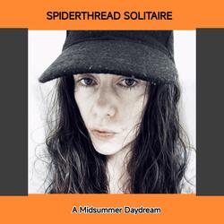 A Midsummer Daydream (Short Version)