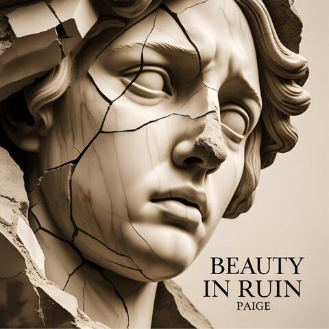 Beauty In Ruin