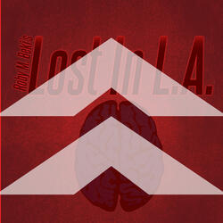 Lost In L.A. (Low Awareness) (Sped Up Version)