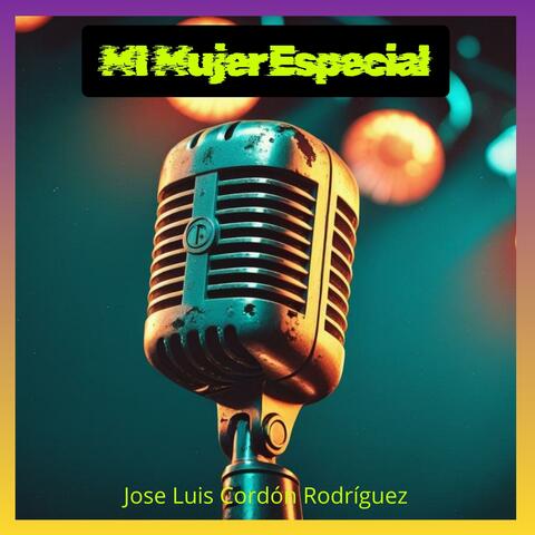 Mi Mujer especial