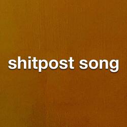 shitpost song