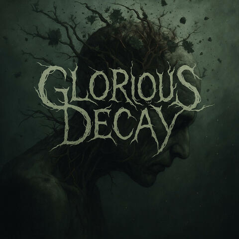 Glorious Decay