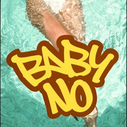 BABY NO