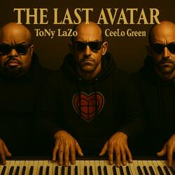 The Last Avatar (feat. CeeLo Green)