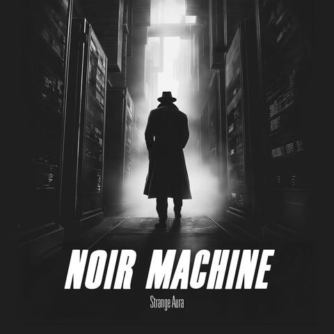 Noir Machine