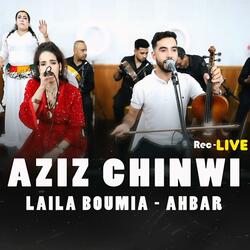 Aziz chinwi laila boumia ghass nek akt3dabrn غاس نك اكثوعدابن