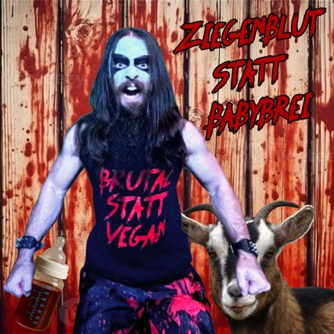 Ziegenblut statt Babybrei